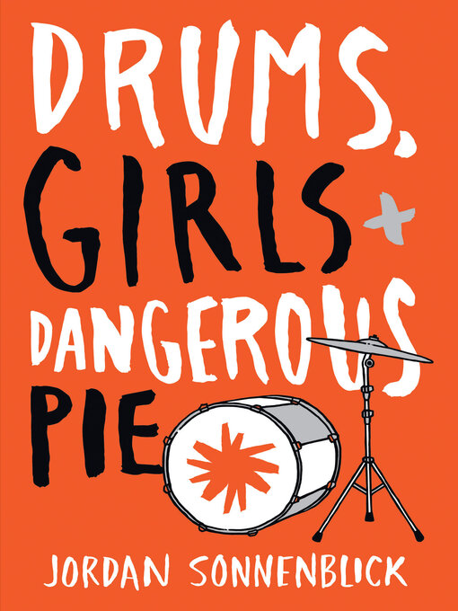 Jordan Sonnenblick创作的Drums, Girls, and Dangerous Pie作品的详细信息 - 需进入等候名单